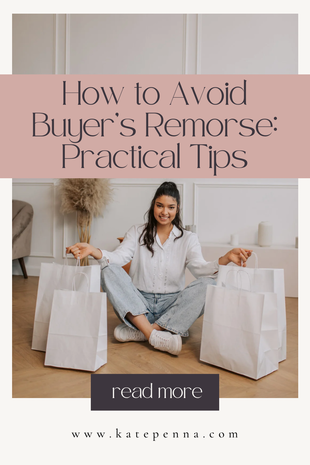 Avoid Buyer's Remorse with These Helpful Tips